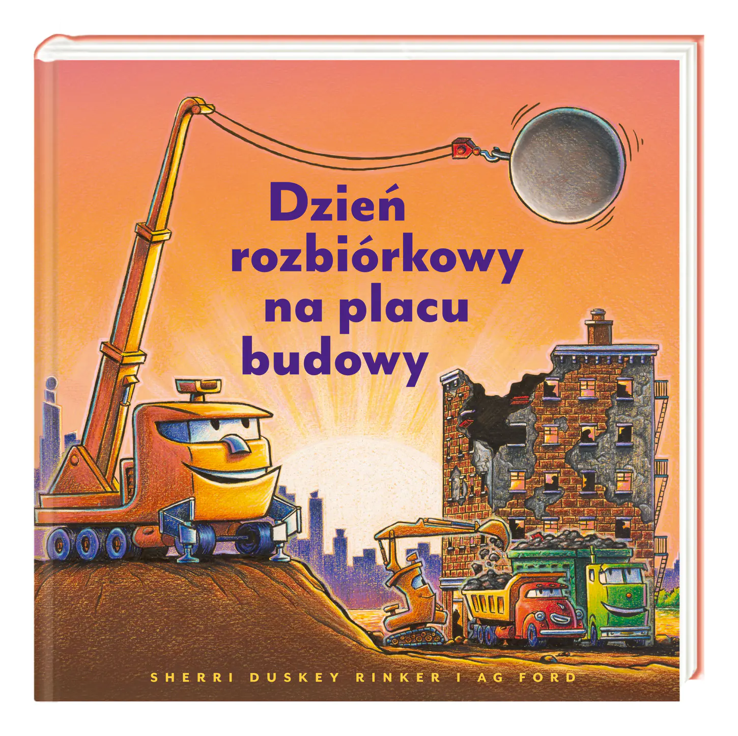 Książka - Dzień rozbiórkowy na placu budowy