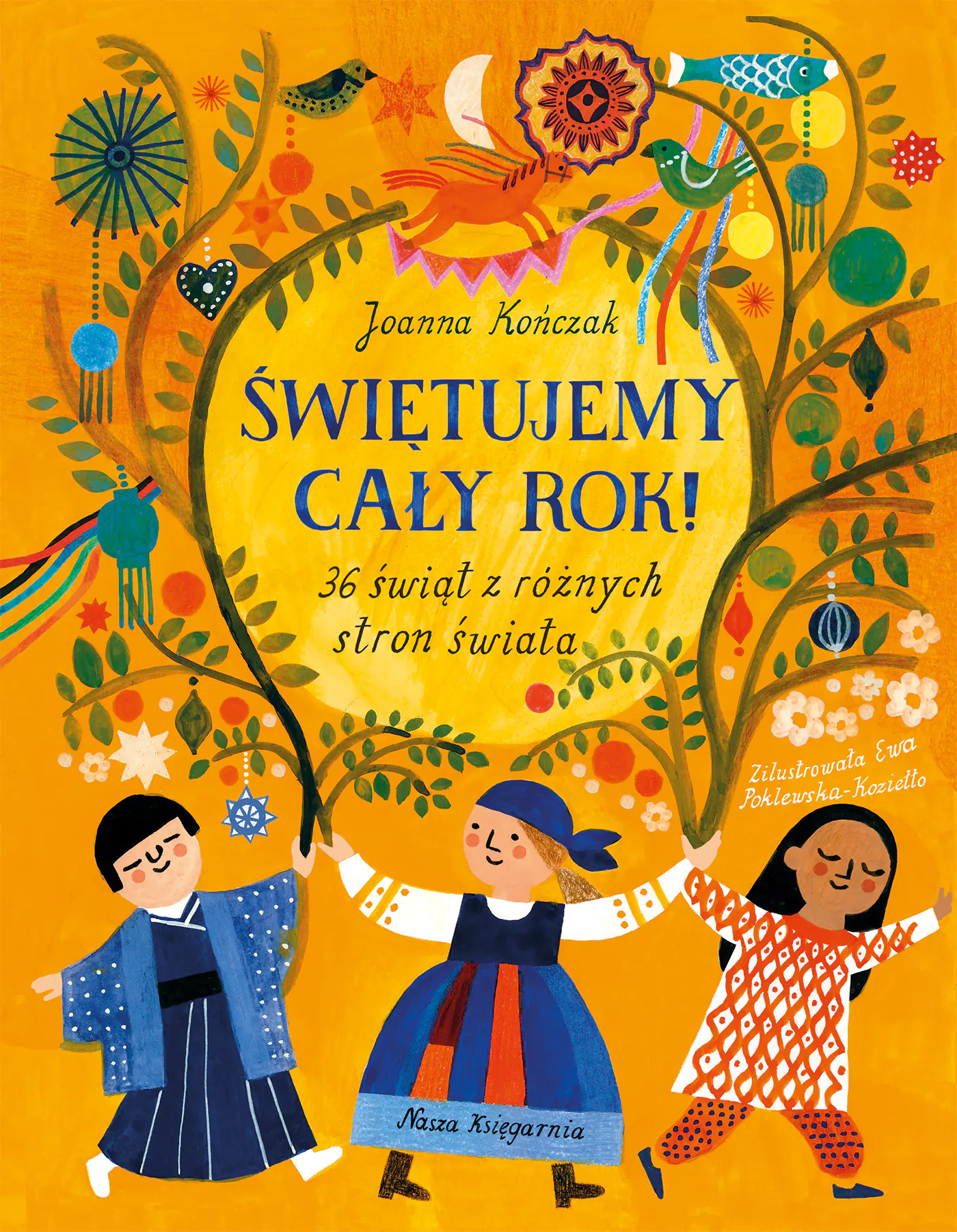 Książka - Świętujemy cały rok! 36 świąt z różnych stron świata