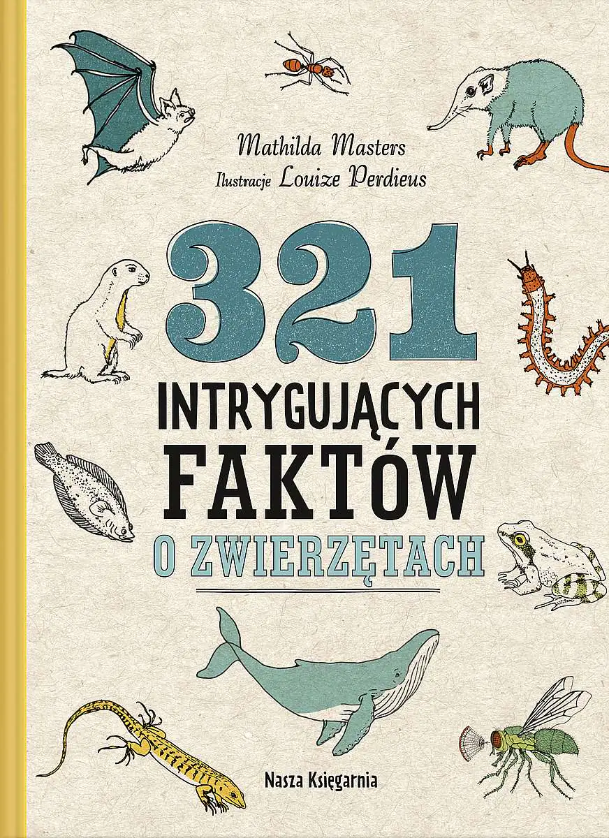 Książka - 321 intrygujących faktów o zwierzętach