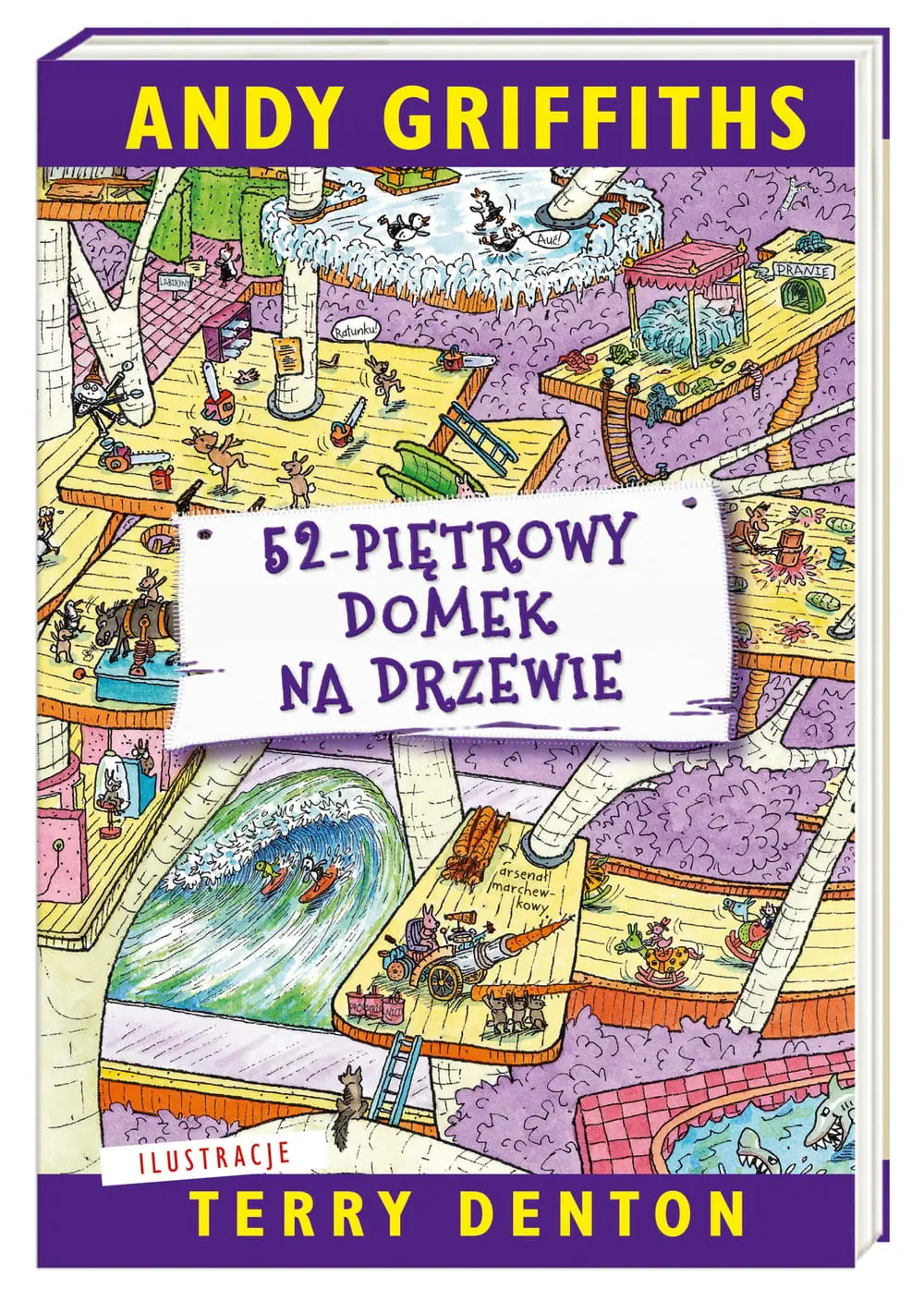 Książka - 52-piętrowy domek na drzewie. Domek na drzewie. Tom 4