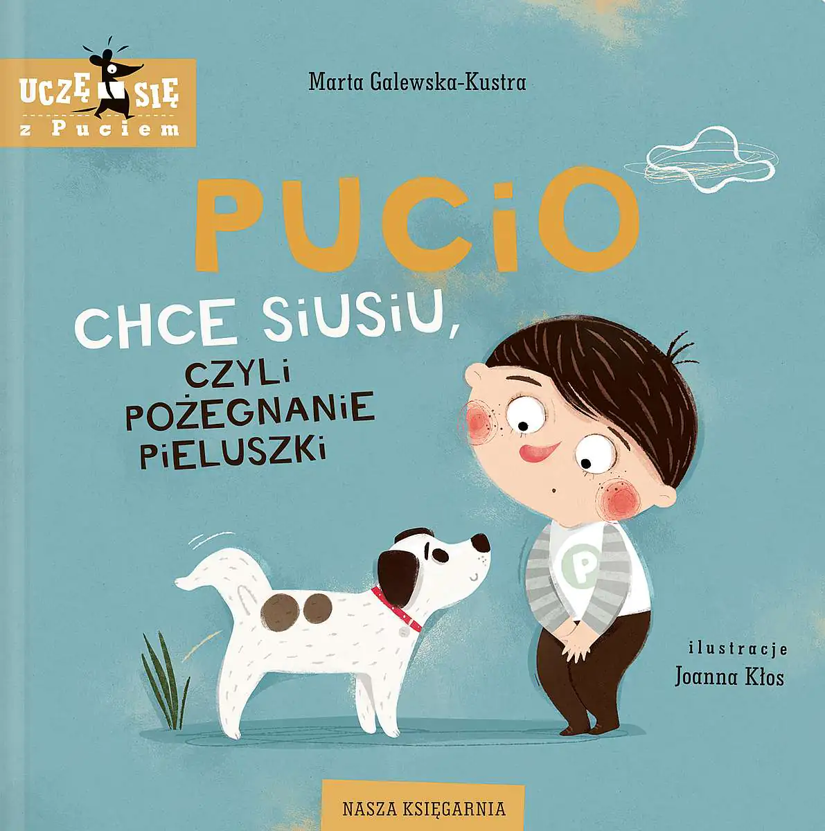 Książka - Pucio chce siusiu, czyli pożegnanie pieluszki