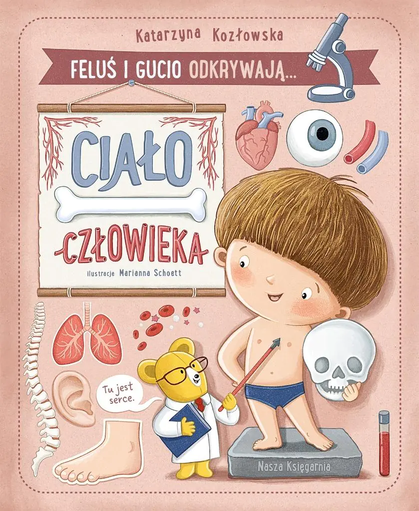 Feluś i Gucio odkrywają… Ciało człowieka