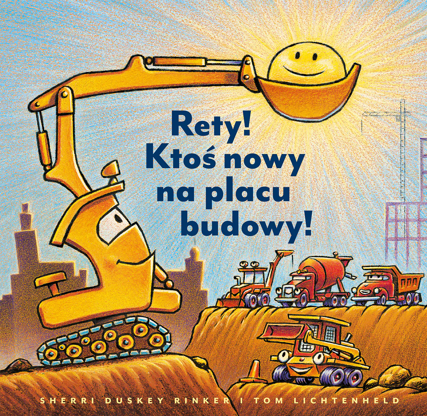Książka - Rety! Ktoś nowy na placu budowy!