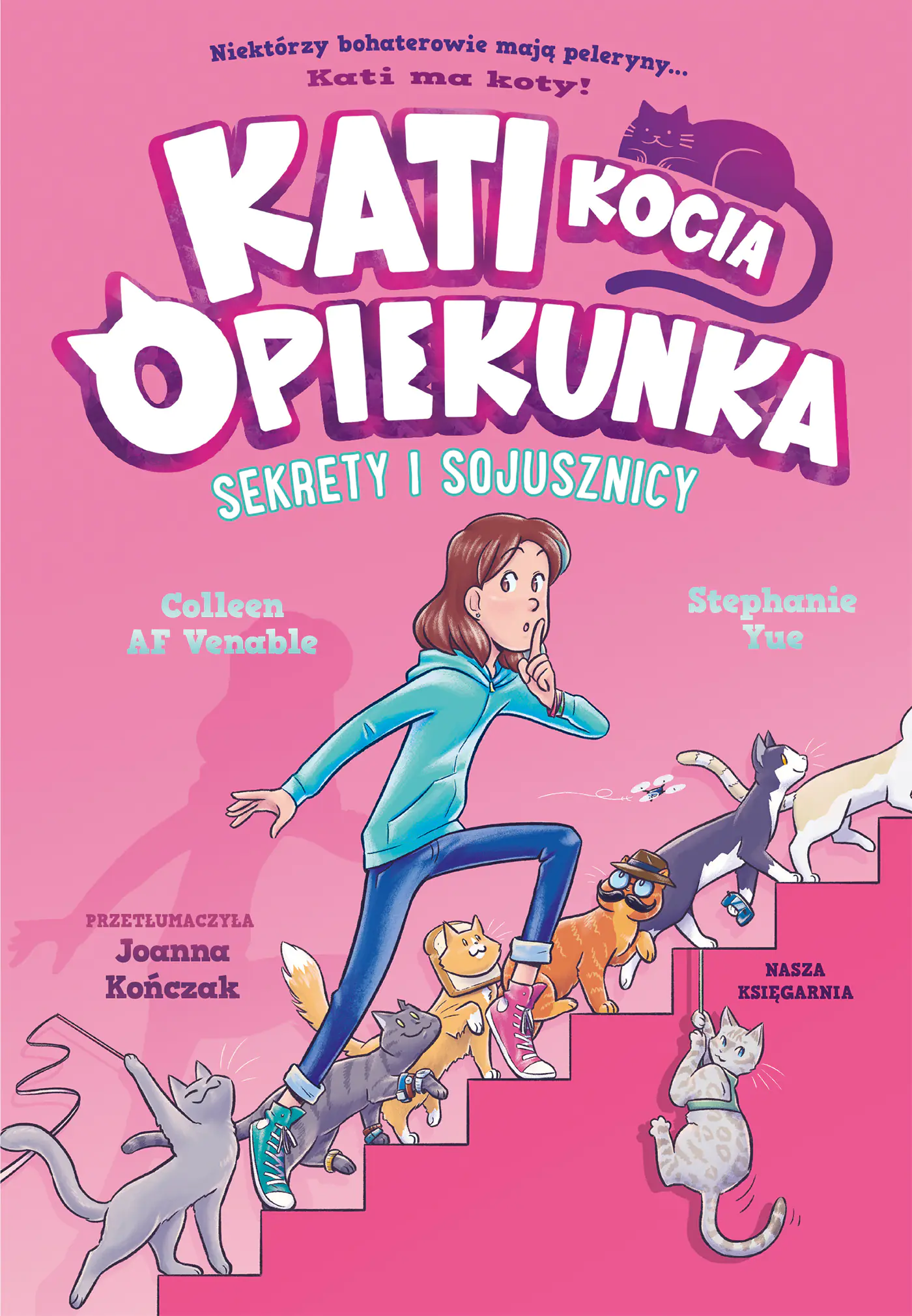 Książka - Sekrety i sojusznicy. Kati kocia opiekunka. Tom 3