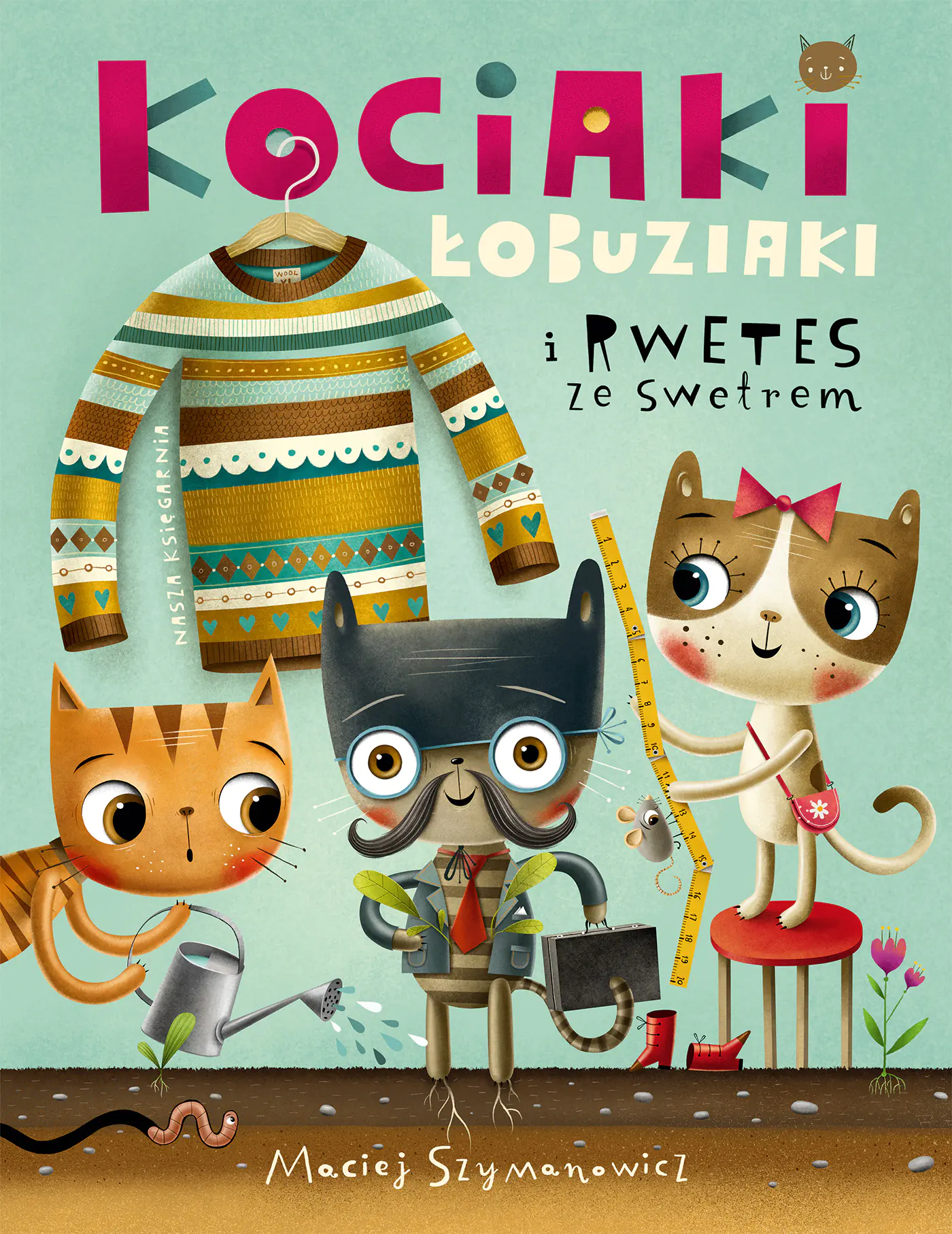 Książka - Kociaki łobuziaki i rwetes ze swetrem
