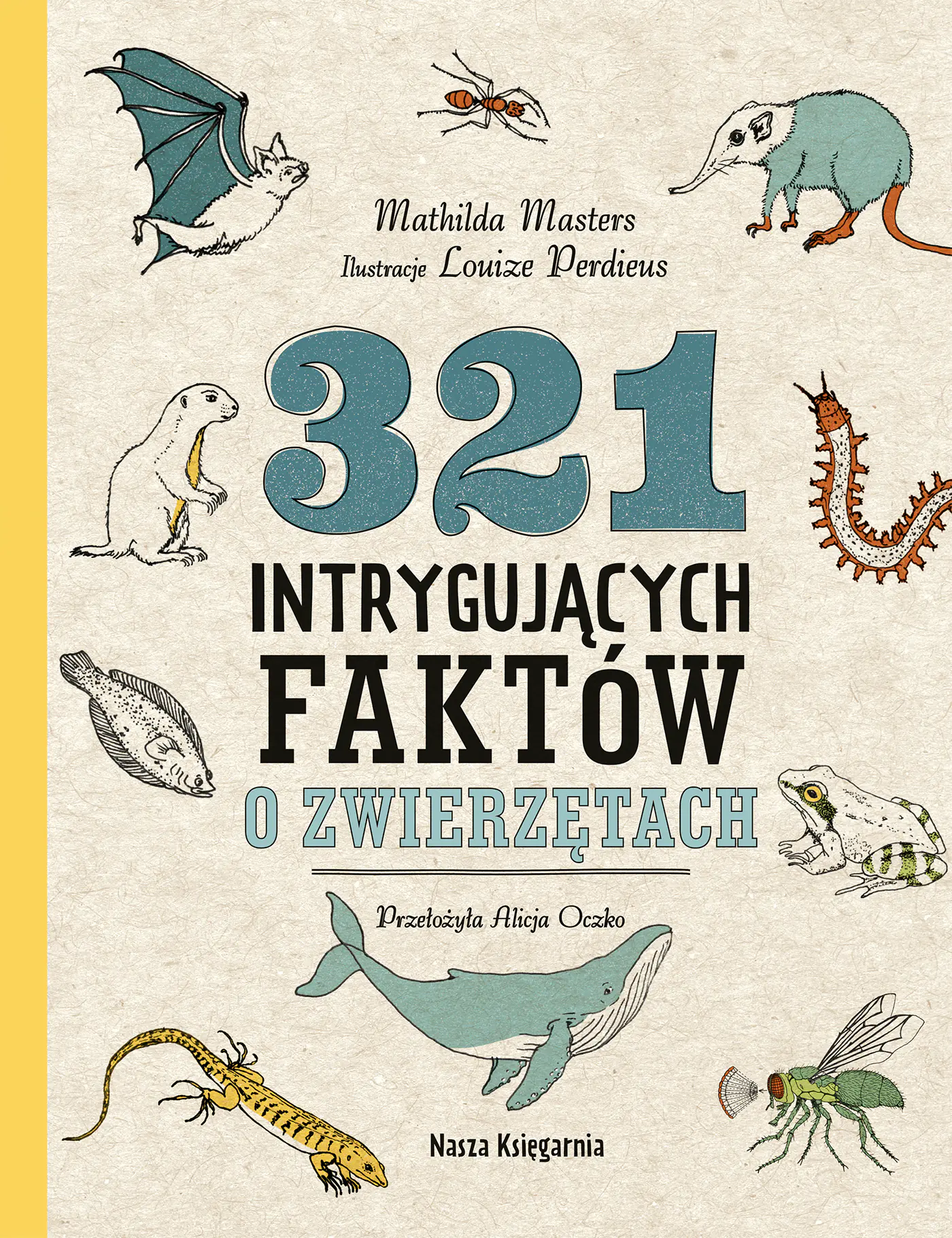 Książka - 321 intrygujących faktów o zwierzętach