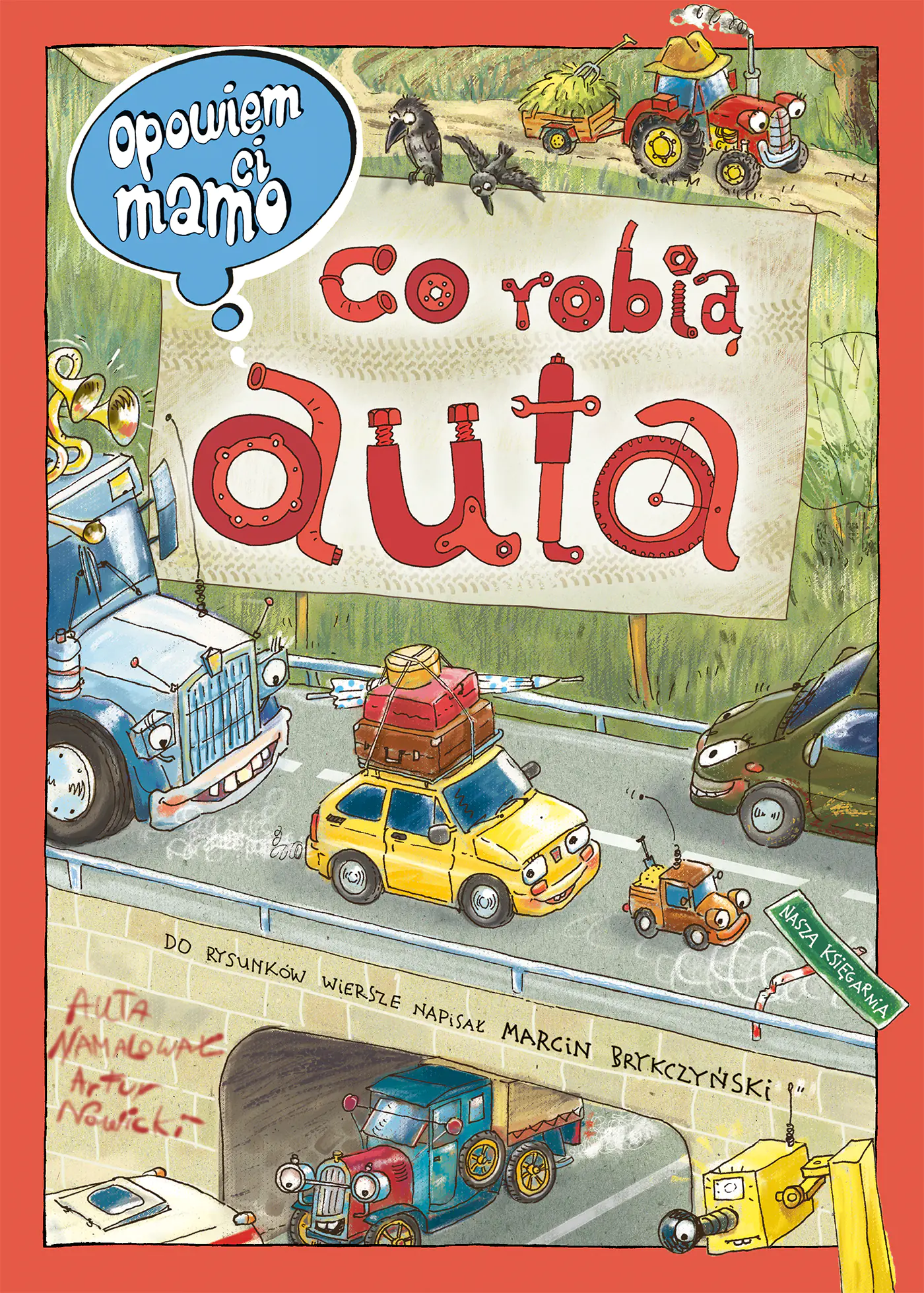 Książka - Opowiem ci, mamo, co robią auta