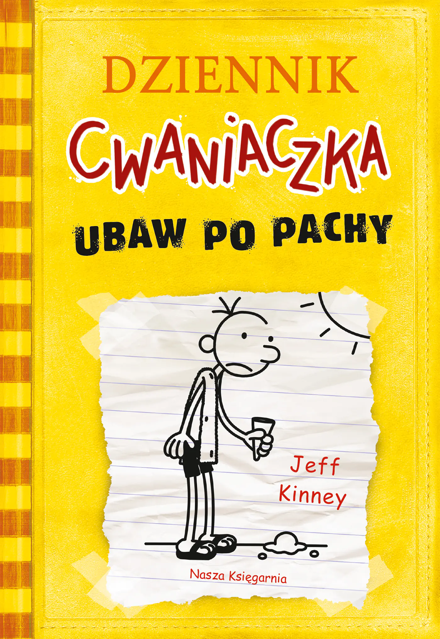 Książka - Dziennik cwaniaczka. Ubaw po pachy