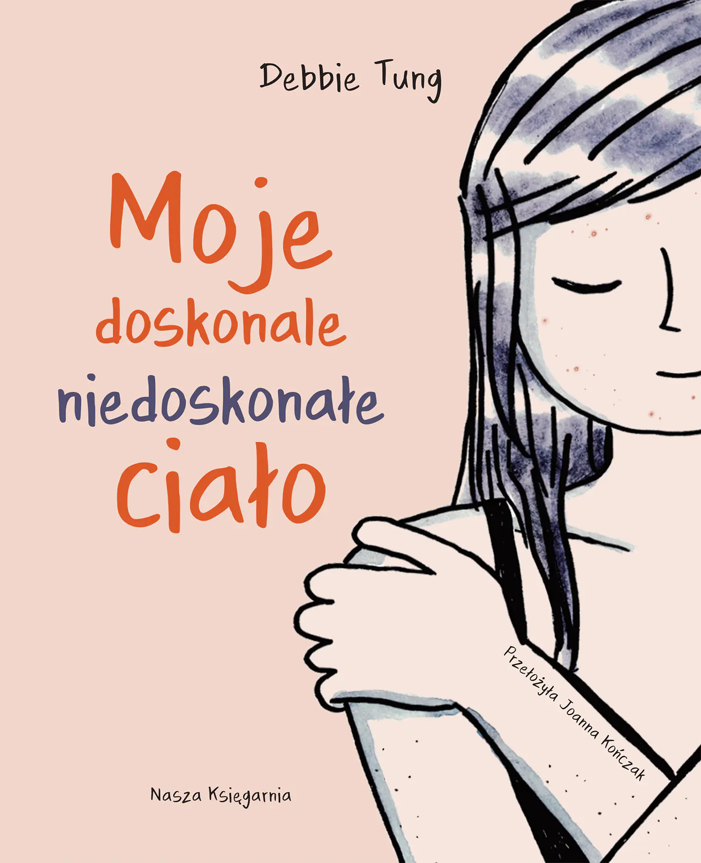 Książka - Moje doskonale niedoskonałe ciało