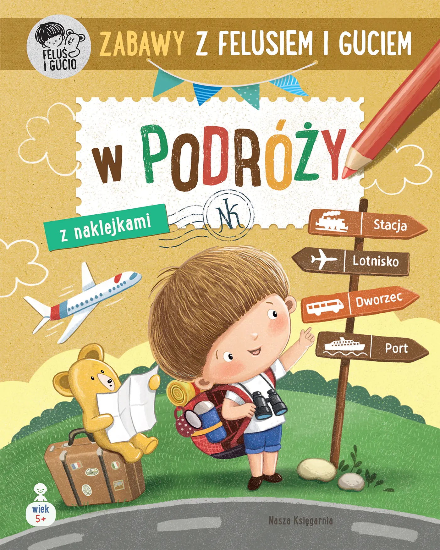 Książka - Zabawy z Felusiem i Guciem. W podróży