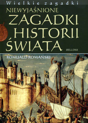 Książka - Niewyjaśnione zagadki historii świata