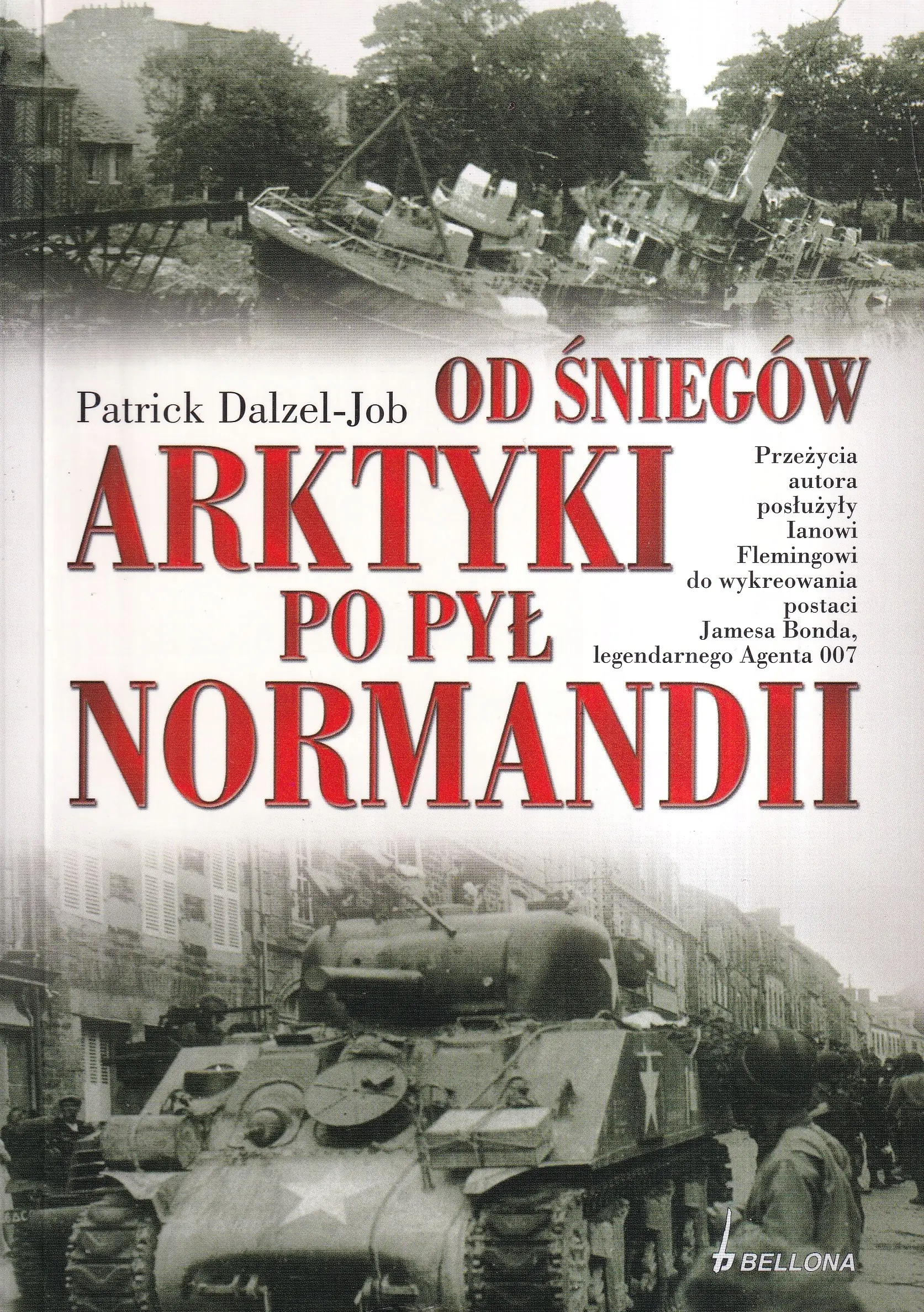 Książka - Od śniegów Arktyki po pył Normandi