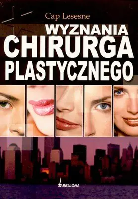 Książka - Wyznania chirurga plastycznego