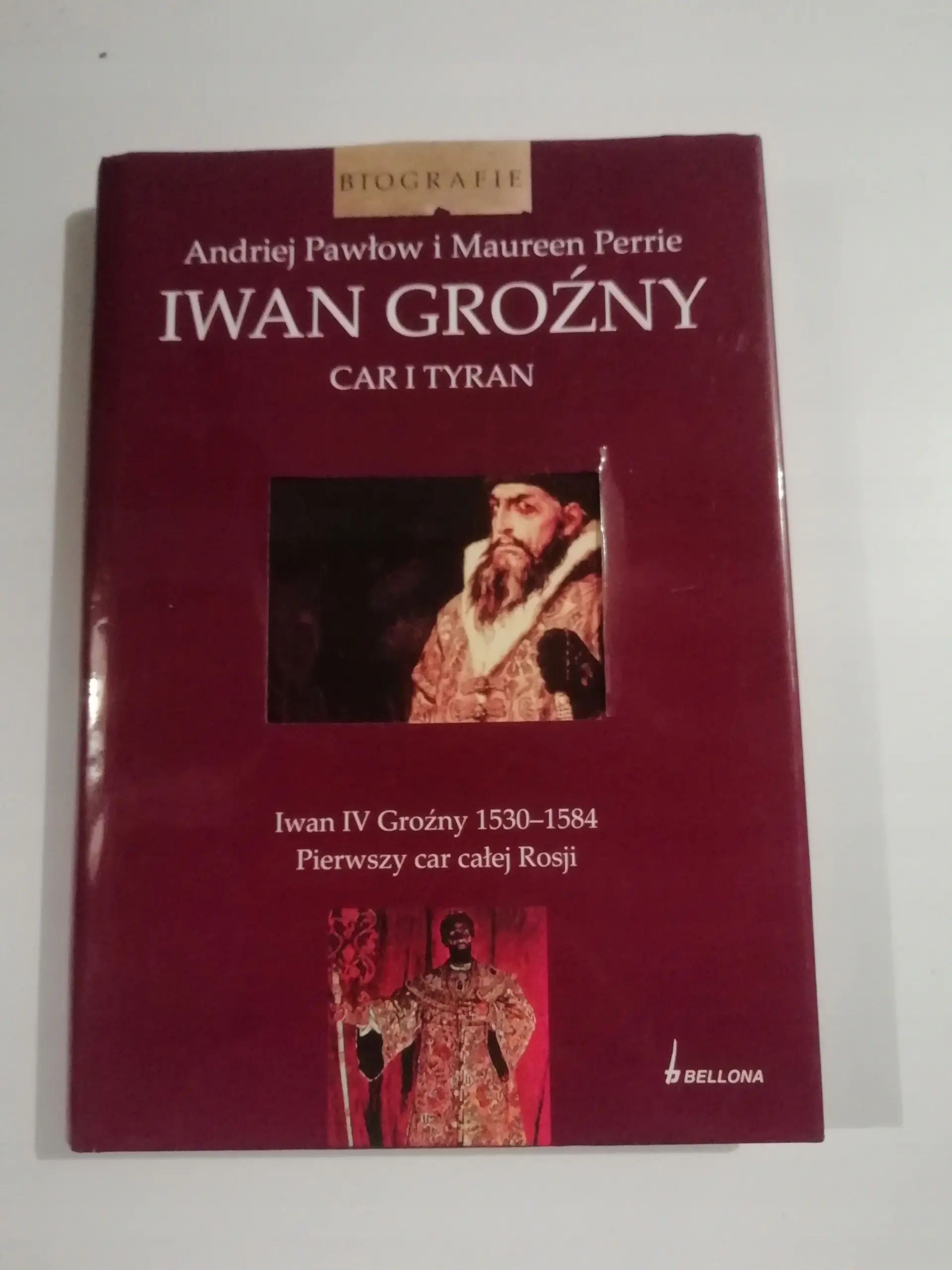 Książka - Iwan Groźny. Car i tyran