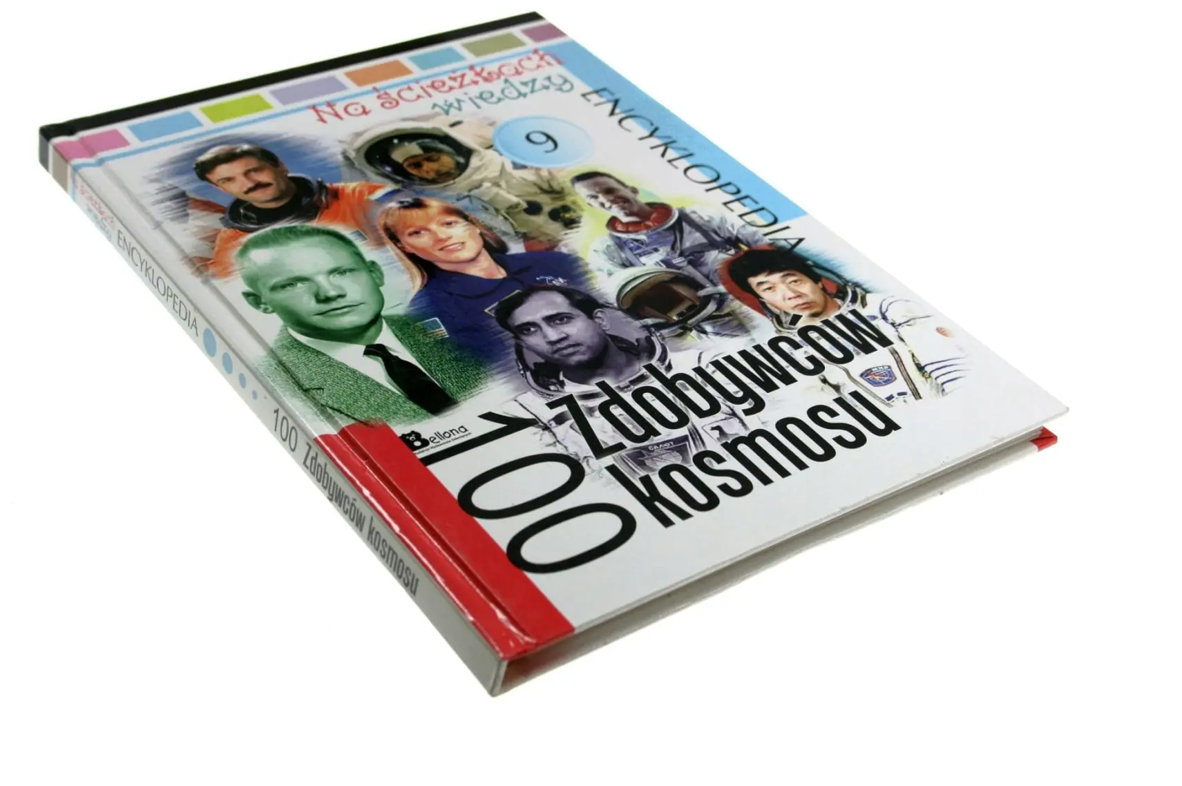 Książka - Na ścieżkach wiedzy 9 100 Zdobywców kosmosu Encyklopedia. Outlet
