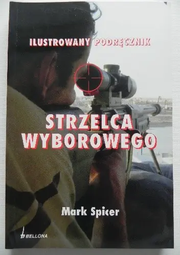 Książka - Ilustrowany podręcznik strzelca wyborowego