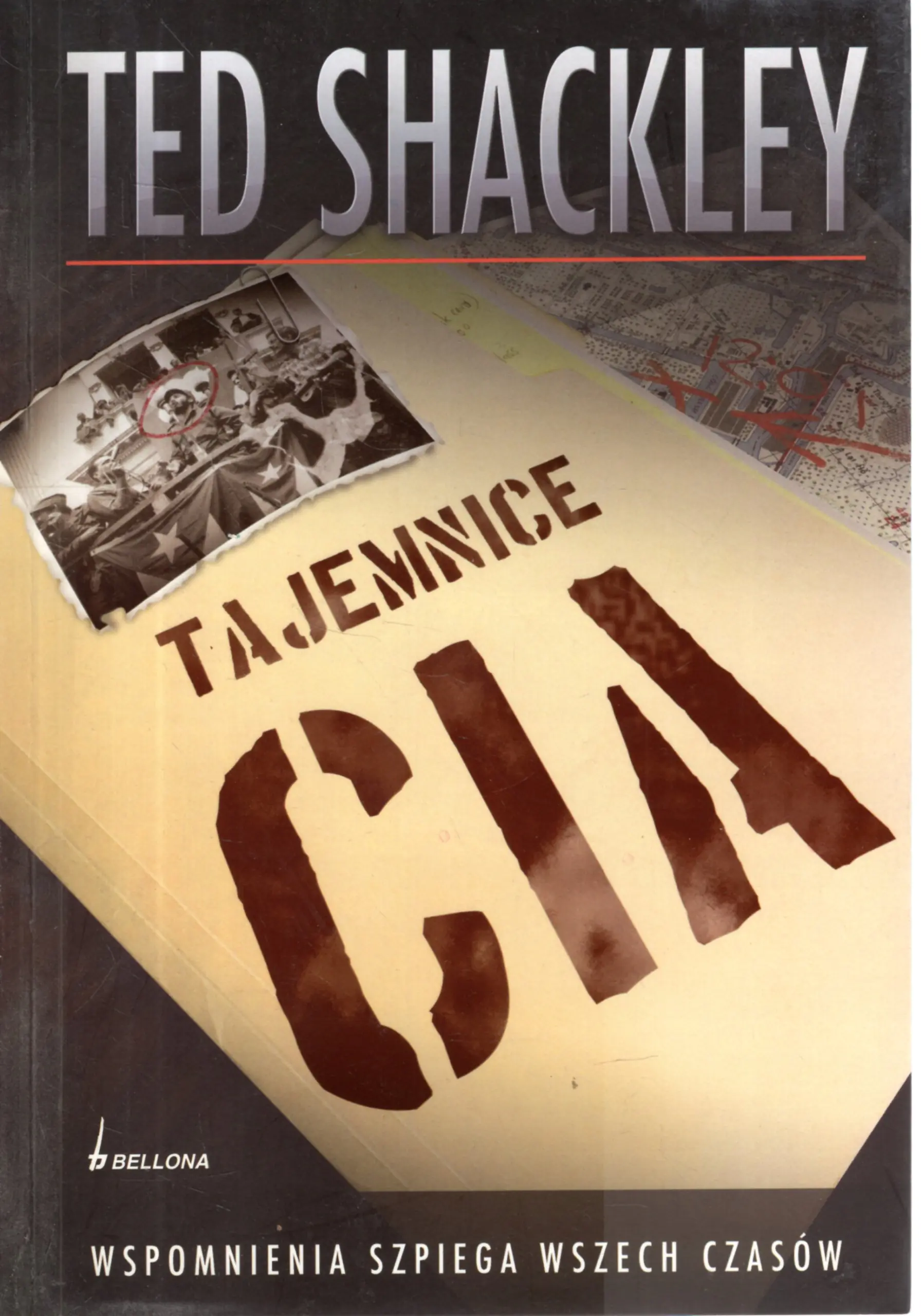Książka - Tajemnice CIA. Wspomnienia agenta wszech czasów
