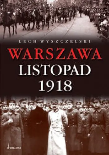 Książka - Warszawa Listopad 1918