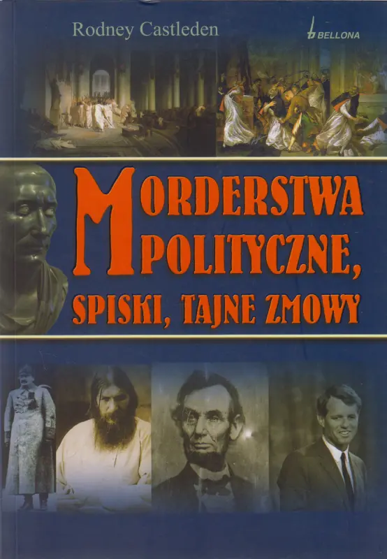 Książka - Morderstwa polityczne spiski tajne zmowy