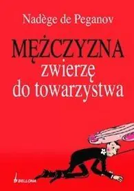 Książka - Mężczyzna zwierzę do towarzystwa 