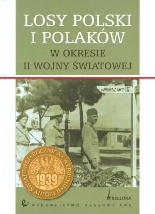 Książka - Losy Polski i Polaków w okresie II wojny światowej