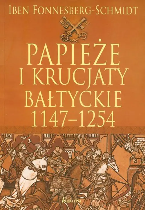 Książka - Krucjaty bałtyckie 1147-1254