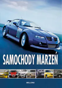 Książka - Samochody marzeń Bellona