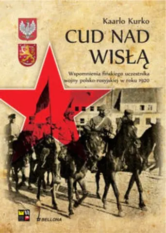 Książka - Cud nad Wisłą Wspomnienia fińskiego uczestnika wojny polsko bolszewickiej
