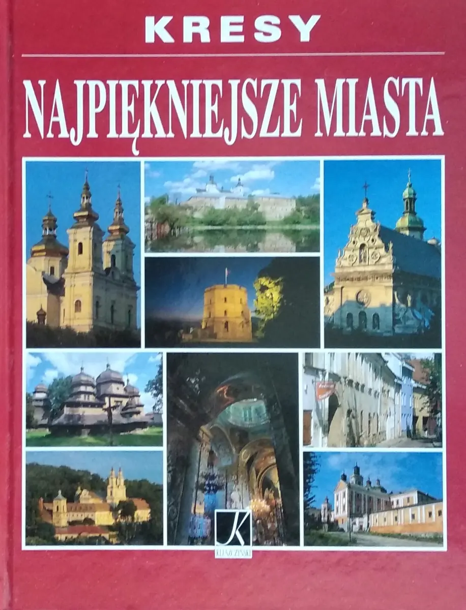 Książka - Kresy. Najpiękniejsze miasta