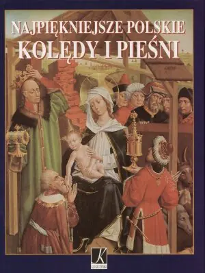 Książka - Najpiękniejsze polskie kolędy i pieśni