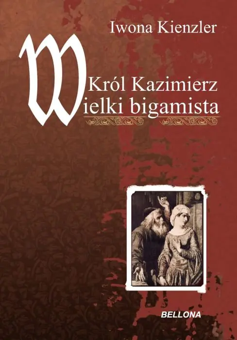 Książka - Król Kazimierz. Wielki bigamista