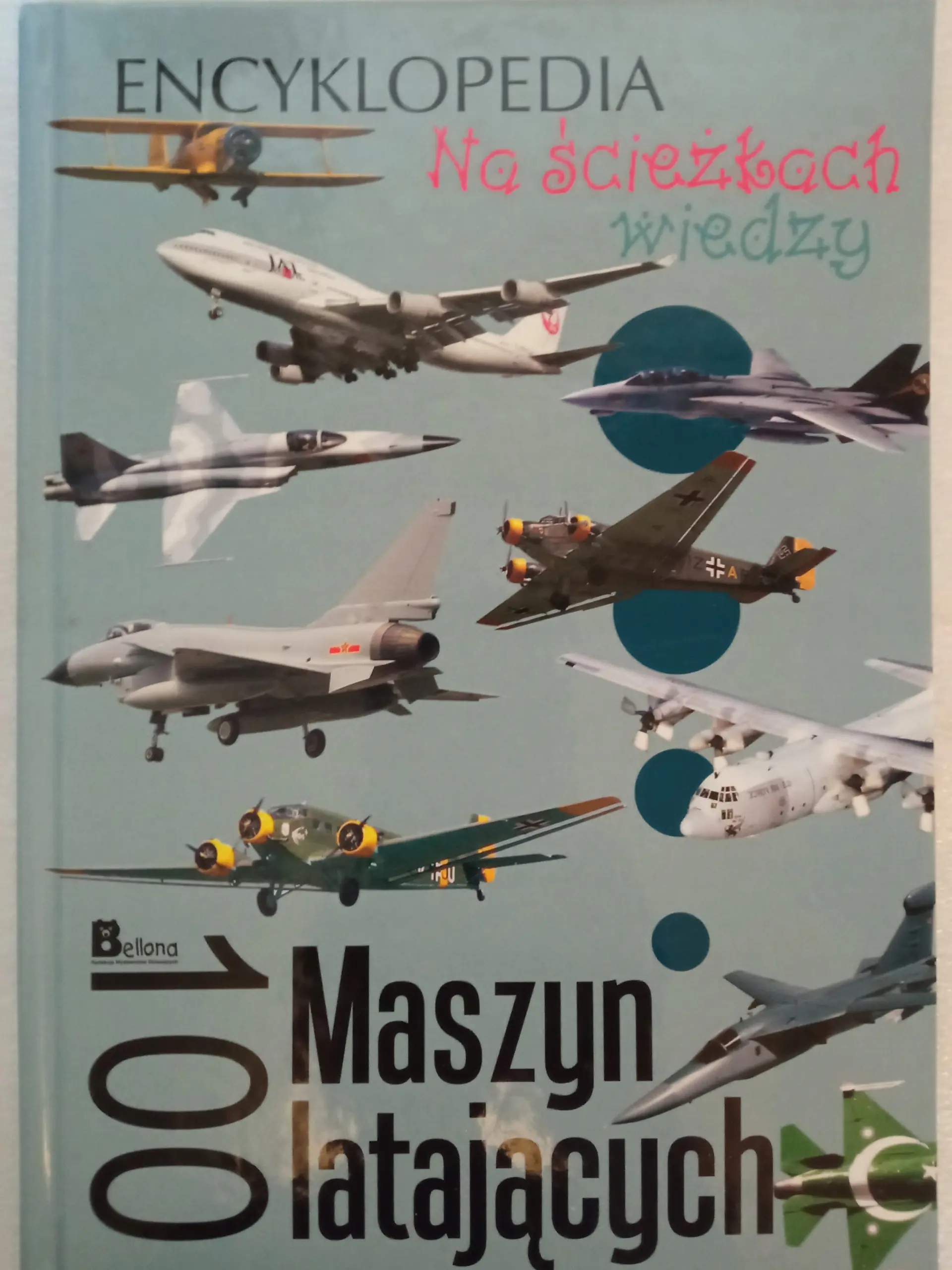 Książka - Na ścieżkach wiedzy. 100 maszyn latających