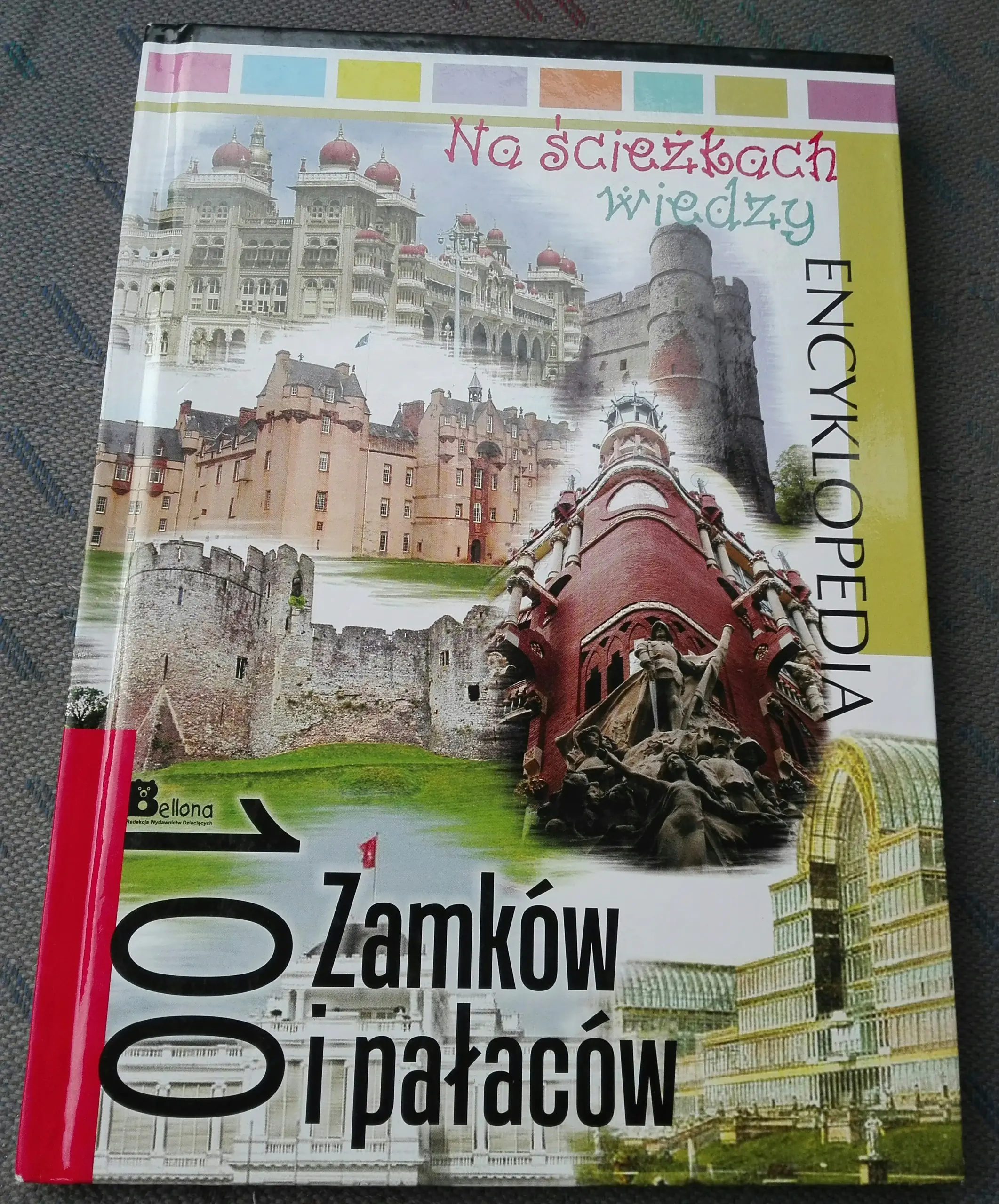 Książka - Na ścieżkach wiedzy. 100 zamków i pałaców