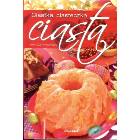 Książka - Ciasta, ciastka, ciasteczka