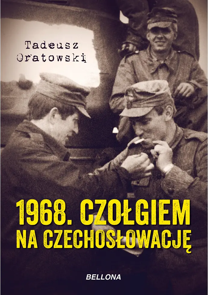 Książka - 1968 Czołgiem na Czechosłowację