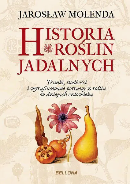 Książka - Historia roślin jadalnych