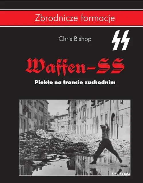 Książka - Waffen SS. Piekło na froncie zachodnim