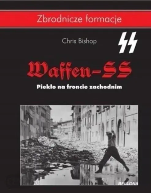Książka - Waffen SS. Piekło na froncie zachodnim