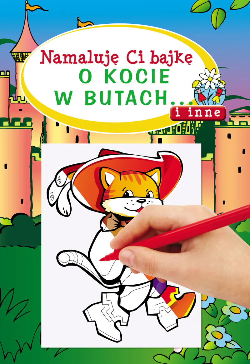 Książka - Namaluję ci bajkę o kocie w butach... i inne