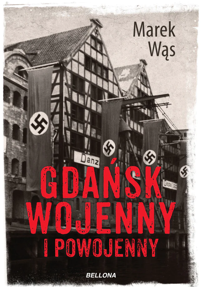 Książka - Gdańsk wojenny i powojenny