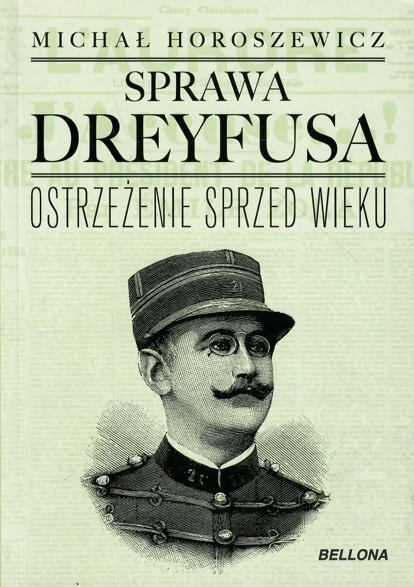 Książka - Sprawa Dreyfusa. Ostrzeżenie sprzed wieku
