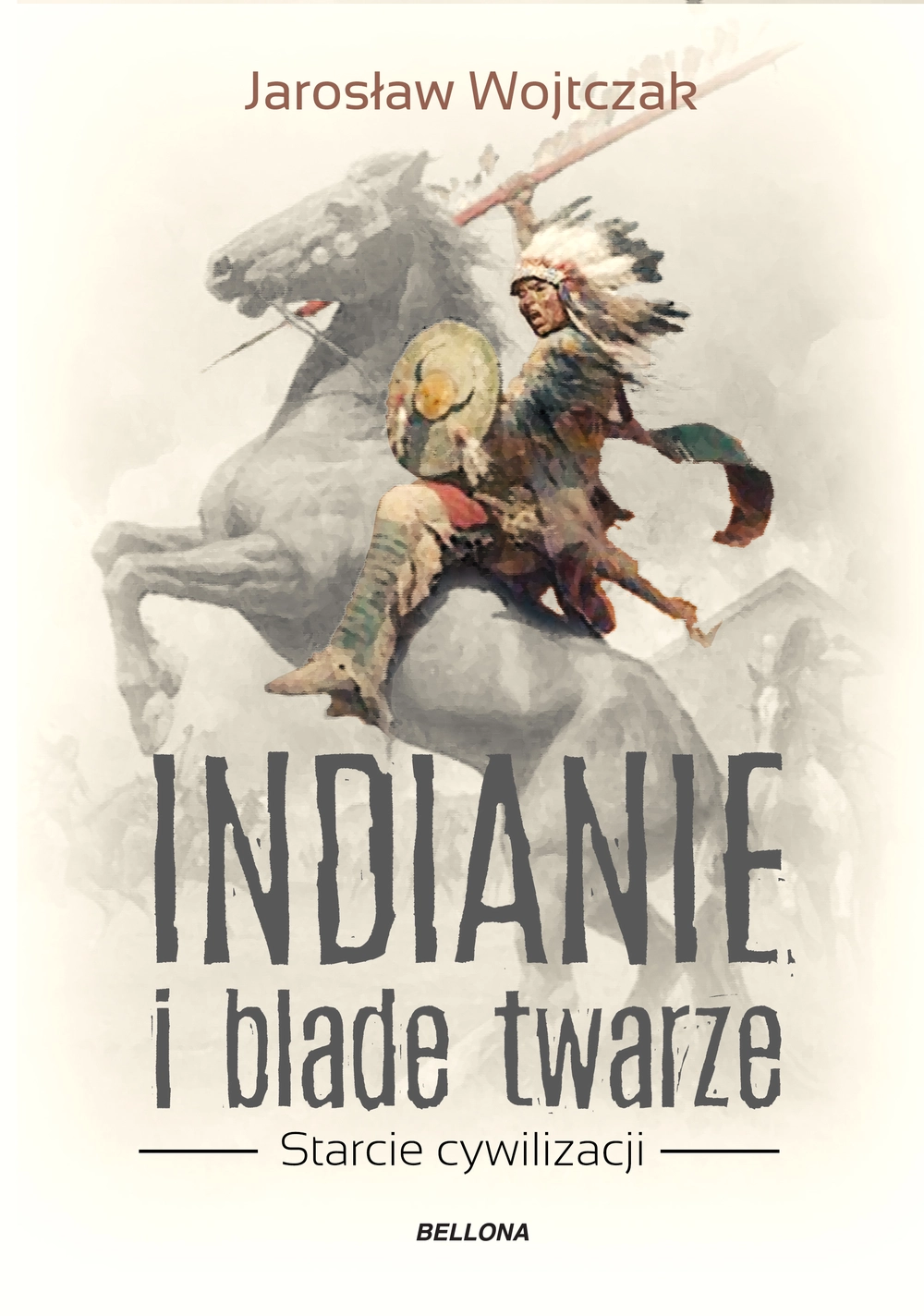 Książka - Indianie i blade twarze. Starcie cywilizacji