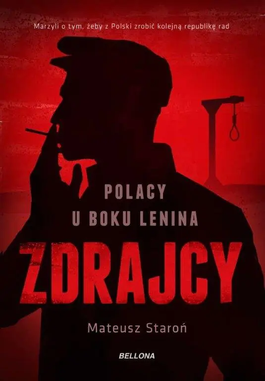 Książka - Zdrajcy. Polacy u boku Lenina