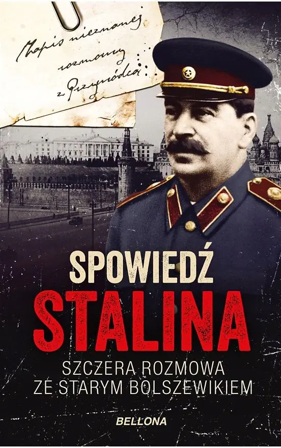 Książka - Spowiedź Stalina. Szczera rozmowa ze starym bolszewikiem