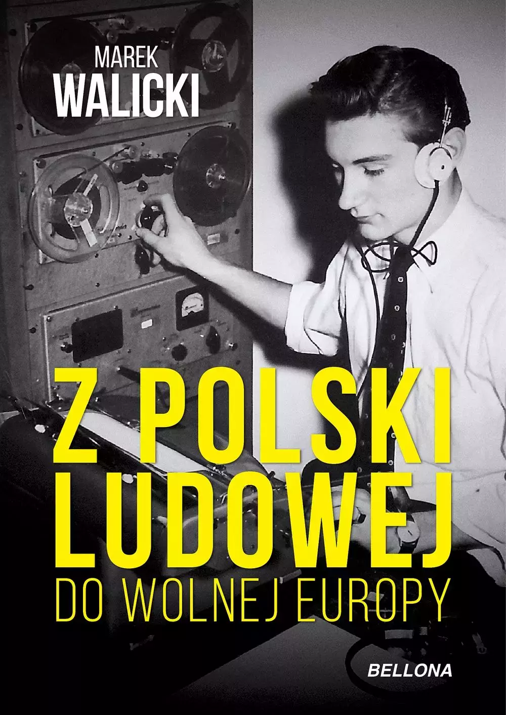 Książka - Z Polski Ludowej do Wolnej Europy