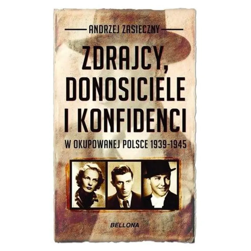 Książka - Zdrajcy, donosiciele, konfidenci w okupowanej Polsce 1939-1945 (pocket)