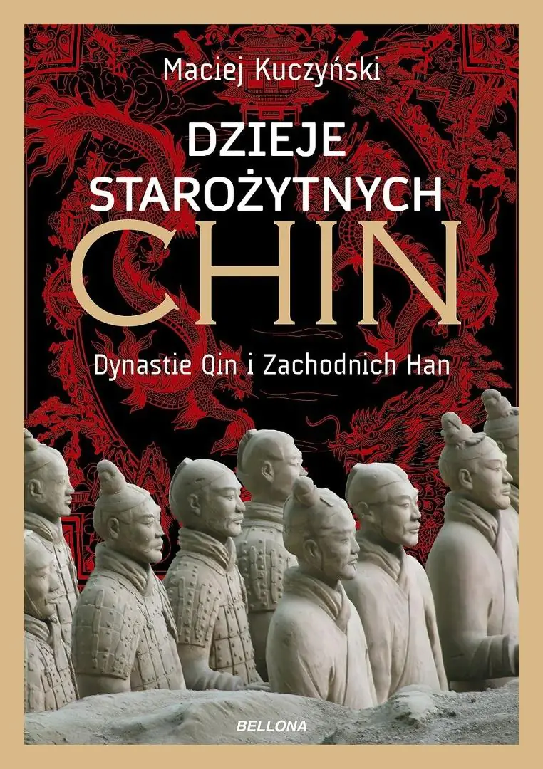 Książka - Dzieje starożytnych Chin. Dynastie Qin i Zachodnich Han