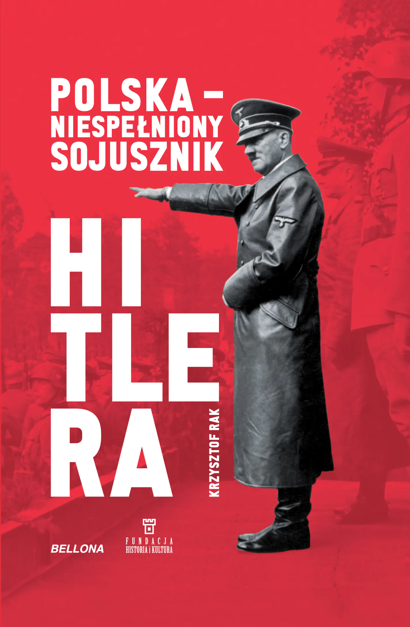 Książka - Polska. Niespełniony sojusznik Hitlera