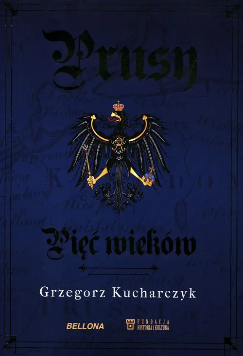 Książka - Prusy. Pięć wieków
