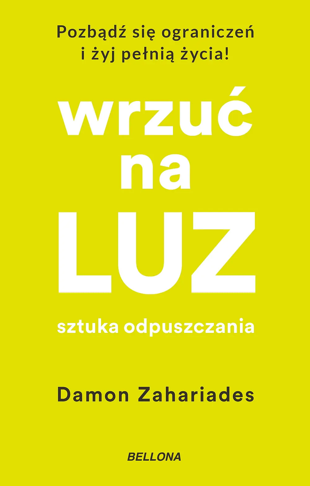Książka - Wrzuć na luz. Sztuka odpuszczania (wydanie pocketowe)